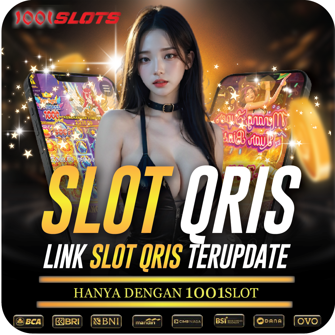 1001SLOT: Link Situs Slot Qris Hari Ini, Resmi Dan Terpercaya 2025